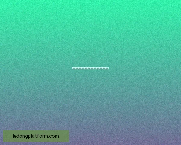 乐动体育开户注册全流程详解与安全高效开户注册指南